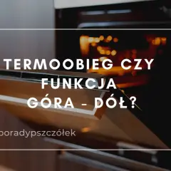 Suszenie bezy: termoobieg czy funkcja góra-dół? Wnętrze piekarnika z zapaloną lampką. #poradypieczone