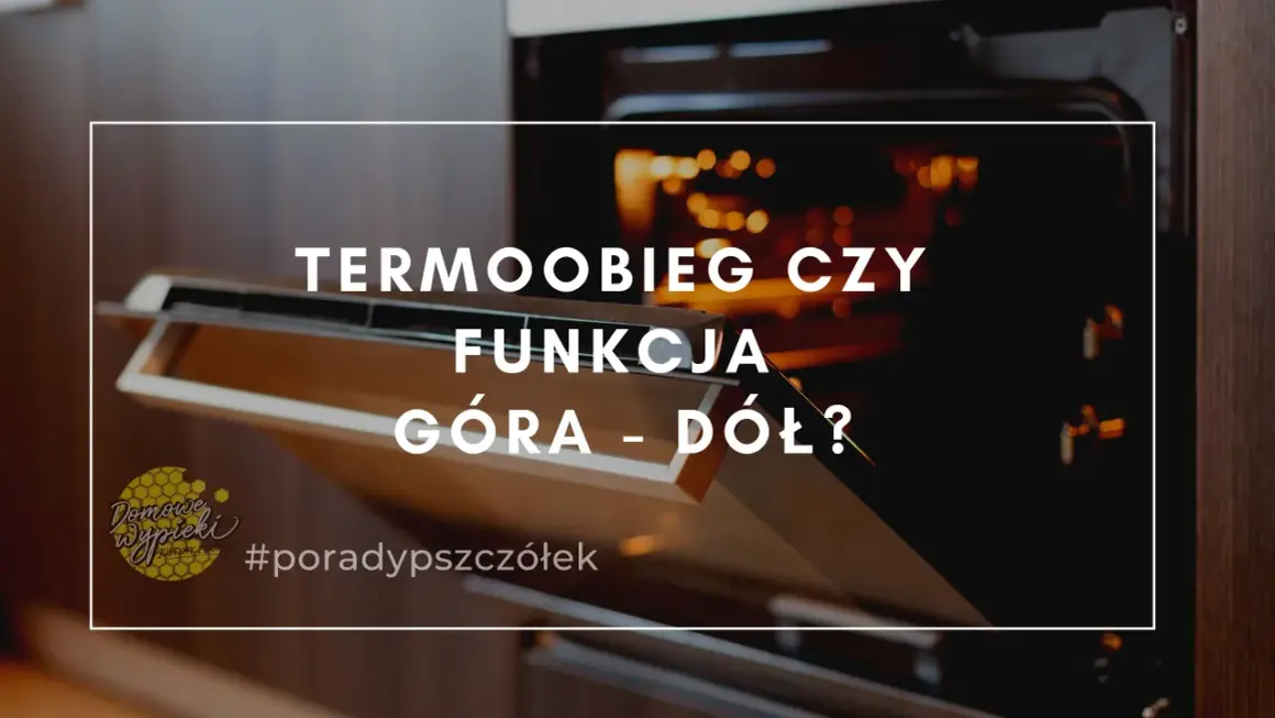 Suszenie bezy: termoobieg czy funkcja góra-dół? Wnętrze piekarnika z zapaloną lampką. #poradypieczone